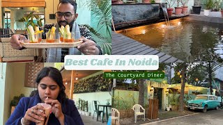 Best Cafe In Noida  The Courtyard Diner Noida  Yours daily vlog [upl. by Anamor284]