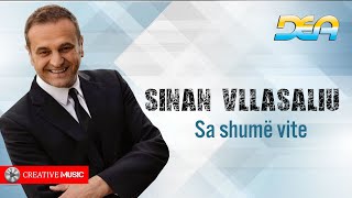 Sinan Vllasaliu  Sa shume vite [upl. by Mcgrath]