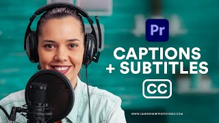 How to Add Captions amp Subtitles in Premiere Pro 2022 — How to Use Adobe Premiere Pro Part 7 [upl. by Nauqe51]