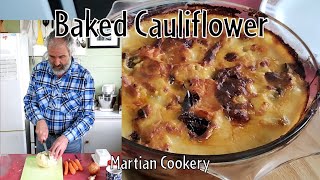 Baked Cauliflower Cauliflower Au Gratin  Martian Cookery [upl. by Farrel]