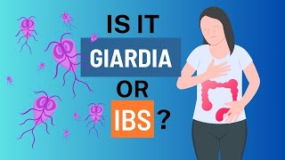 Is it a GIARDIA Infection or IBS Symptoms [upl. by Herc]