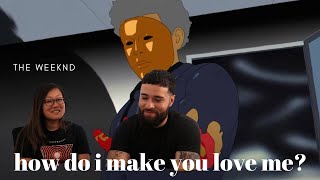 The Weeknd  How Do I Make You Love Me Official Music Video  Music Reaction [upl. by Perren]