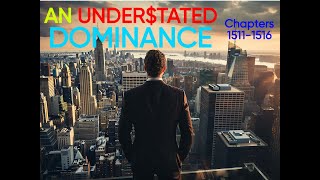 An Understated Dominance Chapters 1511  1516 [upl. by Anerb]