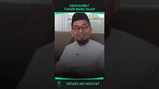 Menyambut Tahun Baru Islam  ustadz Adi Hidayat [upl. by Ueih]