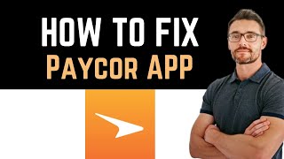 ✅ How to Fix Paycor Mobile App Not Working Full Guide [upl. by Bright]