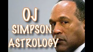 OJ Simpson Astrology [upl. by Clausen574]