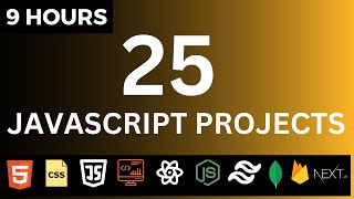 🚀🔥 Build 25 JavaScript Projects in 9 Hours  JS Full Course  JavaScript Interview Questions 2024 [upl. by Acenes97]