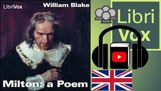 Milton a Poem by William BLAKE read by Various  Full Audio Book [upl. by Munster]