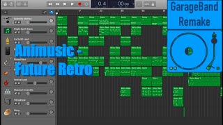 Animusic  Future Retro  GarageBand Remake [upl. by Anyr235]