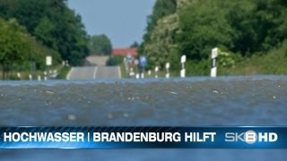 SKB HD  HOCHWASSER  BRANDENBURG HILFT [upl. by Skcirdnek]