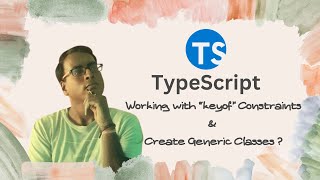 TypeScript for Beginners in Hindi 30  Understanding Keyof and Generics in TypeScript [upl. by Runkel]