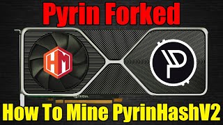 More GPU LOVE PYRIN FORKS How To Mine Pyrin on PyrinHashV2 [upl. by Isaak559]