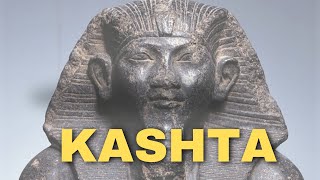 Kashta the Kushite King that took Over Egypt [upl. by Kealey]