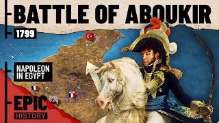 Napoleon in Egypt Battle of Aboukir 1799 [upl. by Rahs]