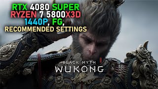 Black Myth Wukong RTX 4080 SUPER 1440P FG Recommended Graphics Settings [upl. by Nytsud]