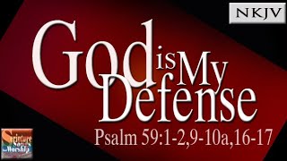 Psalm 59 Song NKJV quotGod is My Defensequot Esther Mui [upl. by Assylla]