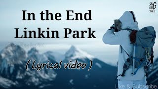 Linkin Park  in The End Lyrics Mellen Gi amp Tommee Profitt Remix [upl. by Steere]