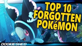 Top 10 Pokémon You FORGOT EXISTED [upl. by Negah]