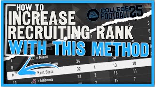 Increase Your Recruiting Rank Utilizing This Method  College Football 25 Recruiting Tips [upl. by Olumor]