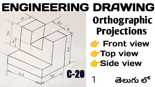 C20 ll Orthographic Projection in Engineering Drawing in telugu ll 3D to 2D ll Orthographic [upl. by Brasca]