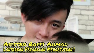 Baru 4 Bulan Bekerja Asisten Raffi Ahmad Ini Buat Pengakuan Mengejutkan [upl. by Brandyn]