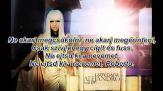 Lady Gaga  Alejandro MAGYAR FELIRAT [upl. by Belcher]