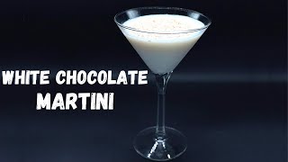 White Chocolate Martini  White Chocolate Cocktail Recipe [upl. by Anitroc]