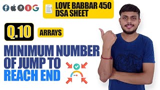 Minimum number of Jumps to reach end of an array  Love Babbar DSA Sheet Q10  Arrays  Jump Game II [upl. by Aniad]