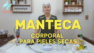 Manteca Corporal para Pieles Secas l Receta paso a paso [upl. by Button]