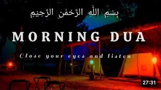 BEAUTIFUL MORNING DUA  For Protection Blessings Rizq  Tasbih  full  Omar Hisham [upl. by Valoniah]