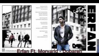 Erfan Ft Morvarid  Song Dobareh  Album Hamishegi [upl. by Hittel363]