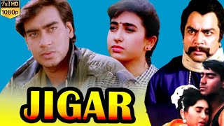 Jigar Full Hindi Movie  Ajay Devgan  Karisma Kapoor  Paresh Rawal  Gulshan Grover  Jigar Film [upl. by Sokairyk224]