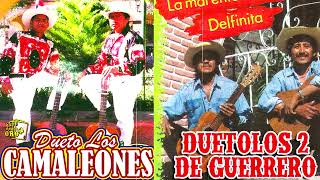 DUETO LOS CAMALEONES DUETO LOS DOS DE GUERRERO  MUSICA RANCHERA MEXICANA  CANCIONES Y CORRIDOS [upl. by Yelkrab]