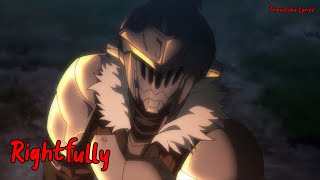 『Lyrics AMV』 Goblin Slayer OP Full  Rightfully  Mili [upl. by Sew]