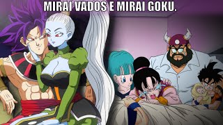 O Dia que Mirai Vados escolheu Mirai Goku [upl. by Sneve115]