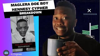 Maglera Doe Boy Hennesy Cypher 2024  Breakdown [upl. by Sawyor]