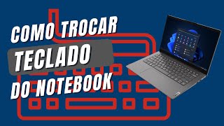 Como trocar o teclado de qualquer notebook Samsung passo a passo [upl. by Beaudoin982]