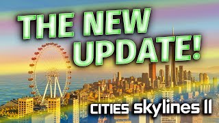 Cities Skylines 2  THE FINAL WEEKLY PATCH UPDATE IS HERE [upl. by Hgeilhsa]