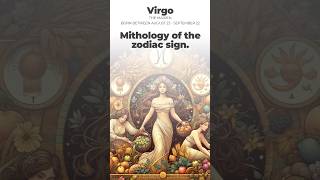 Mythology of the zodiac sign VIRGO [upl. by Sirk]