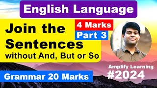 Join the Sentences  Grammar Part 3  Class 10th English Language 2024 Exam [upl. by Ekrub]