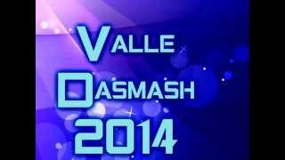 Valle Dasmash 2020 [upl. by Irv]