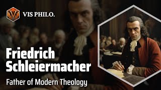 Friedrich Daniel Ernst Schleiermacher Bridging Enlightenment and Christianity｜Philosopher Biograph [upl. by Pruter]