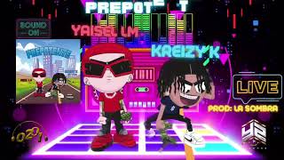 Yaisel LM Kreizy K  Prepotente Audio Oficial [upl. by Lolanthe]