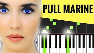 COMMENT JOUER quotPULL MARINEquot SUR TON PIANO [upl. by Aniuqahs]