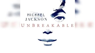 Michael Jackson  02 Unbreakable Album Version ft The Notorious BIG [upl. by Naitsirk]