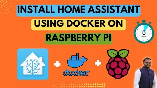 Quickly Install Home Assistant using Docker in Raspberry Pi under 5 mins [upl. by Miko]