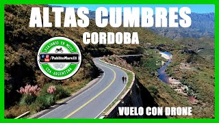 🗻ALTAS CUMBRES🗻 ❤️ 🇦🇷 CORDOBA ❤️ 🇦🇷 [upl. by Cirre]