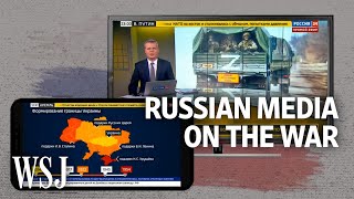 How Russian State Media Is Portraying the War in Ukraine  WSJ [upl. by Yevette487]