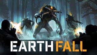 РЕЛИЗ EARTHFALL ОБЗОР 🔥 ПЕРВЫЙ ВЗГЛЯД EARTHFALL ПРОХОЖДЕНИЕ НА РУССКОМ [upl. by Oba579]