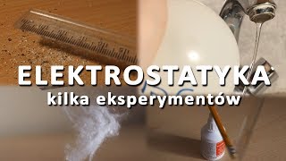 Elektrostatyka Kilka Eksperymentów  Na Ciekawości  odc 06 [upl. by Nahgrom]